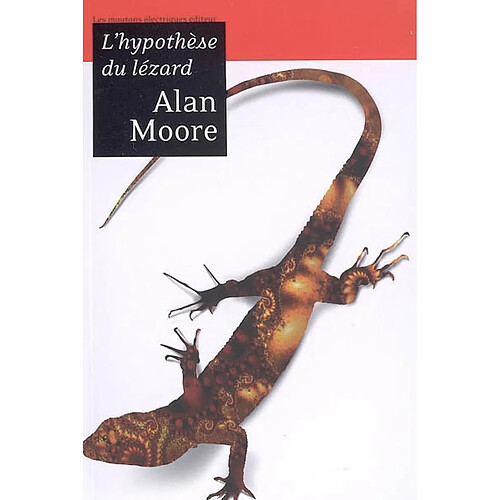 L'hypothèse du lézard. Essais, hommages, appréciations & entretiens · Occasion