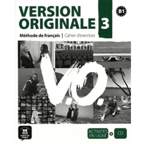 Version originale 3, méthode de français : cahier d'exercices B1 · Occasion
