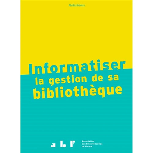 Informatiser la gestion de sa bibliothèque · Occasion