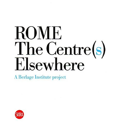 Rome the Centre(s) Elsewhere · Occasion