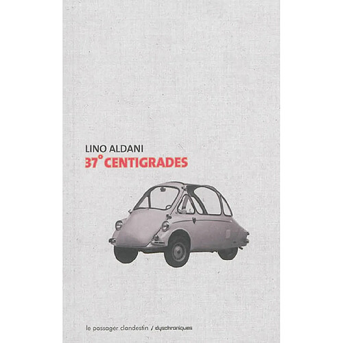37 ° centigrades · Occasion