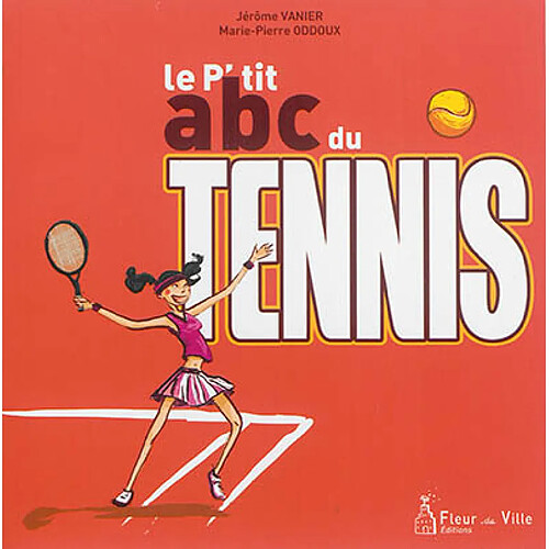 Le p'tit abc du tennis · Occasion