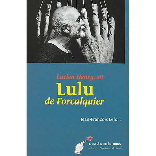 Lucien Henry, dit Lulu de Forcalquier · Occasion
