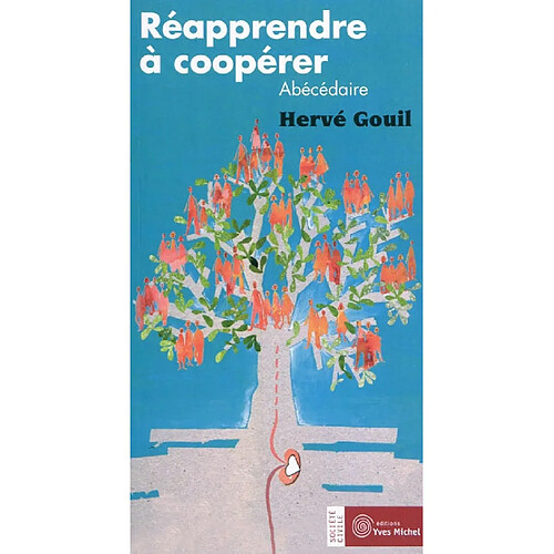 Réapprendre à coopérer : abécédaire · Occasion