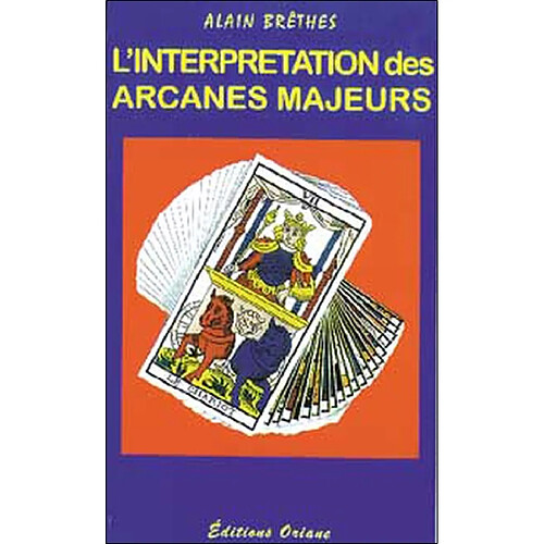 L'interprétation des arcanes majeurs · Occasion