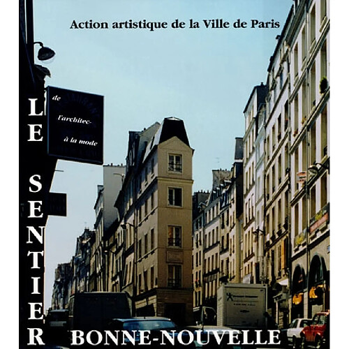 Le Sentier, Bonne-Nouvelle : de l'architecture à la mode · Occasion