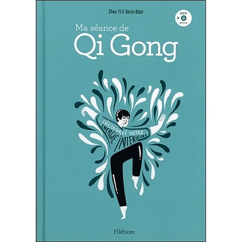 Ma séance de qi gong : cultivez votre énergie intérieure · Occasion