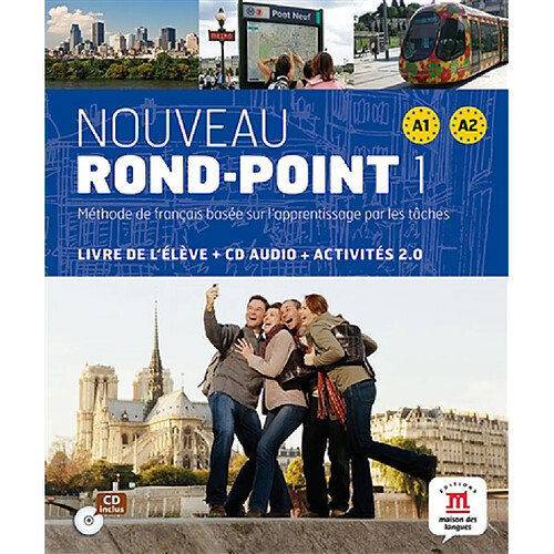Nouveau rond-point 1 A1-A2 : méthode de français basée sur l'apprentissage par les tâches : livre de l'élève + CD audio · Occasion