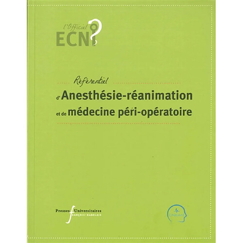 Référentiel d'anesthésie-réanimation et de médecine péri-opératoire · Occasion