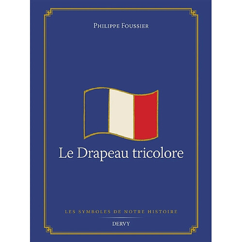 Le drapeau tricolore