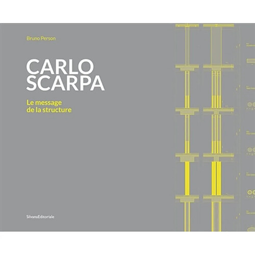 Carlo Scarpa : le message de la structure