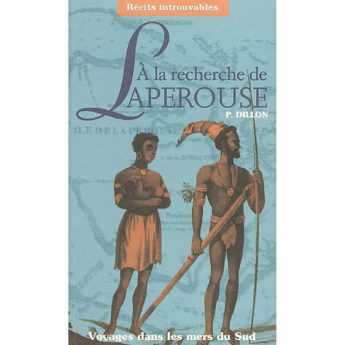 A la recherche de Lapérouse : voyages dans les mers du Sud · Occasion