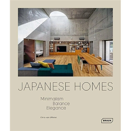 Japanese homes : minimalism, balance, elegance