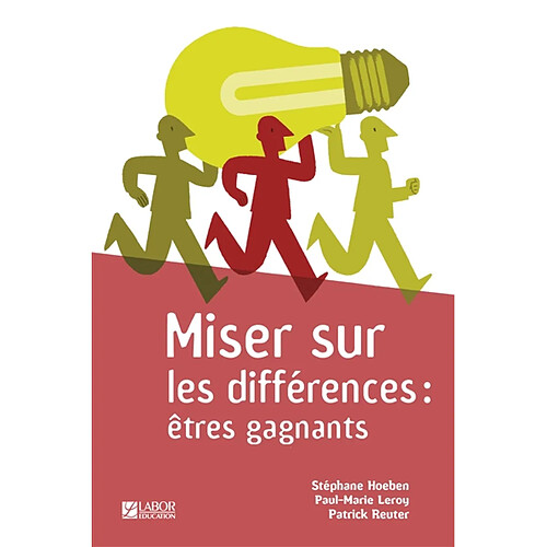 Miser sur les différences : êtres gagnants · Occasion