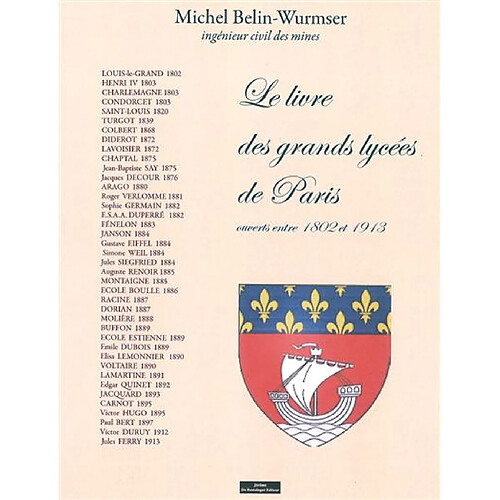 Le livre des grands lycées de Paris : ouverts entre 1802 et 1913 · Occasion