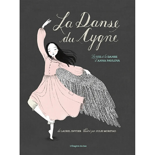 La danse du Cygne : la vie et la danse d'Anna Pavlova · Occasion