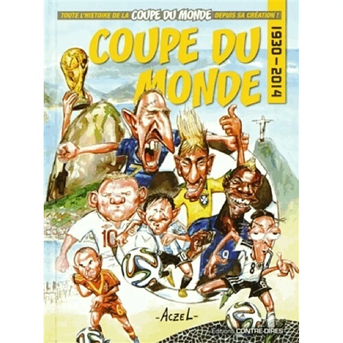 Coupe du monde 1930-2014 · Occasion