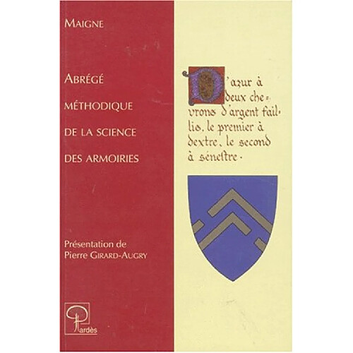 Abrégé méthodique de la science des armoiries · Occasion