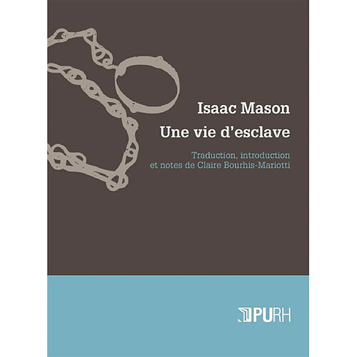 Isaac Mason : une vie d'esclave · Occasion