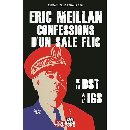 Confessions d'un sale flic : de la DST à l'IGS · Occasion