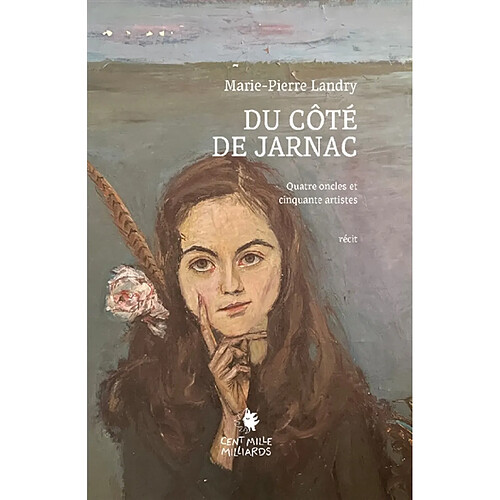 Du côté de Jarnac : Quatre oncles, cinquante artistes · Occasion