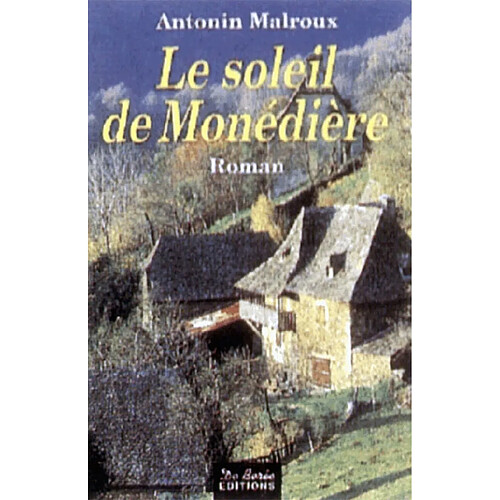 Le soleil de Monédière · Occasion