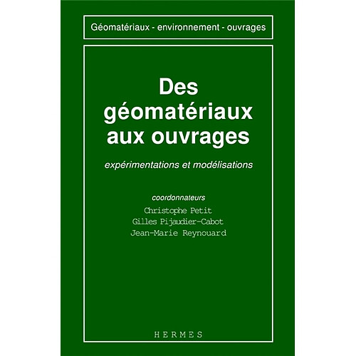 Des géomatériaux aux ouvrages : expérimentations et modélisations · Occasion