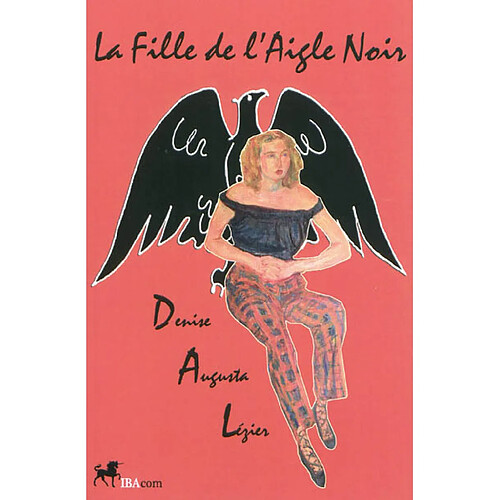 La fille de l'Aigle Noir · Occasion
