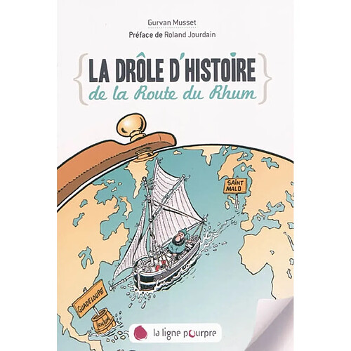 La drôle d'histoire de la Route du Rhum · Occasion