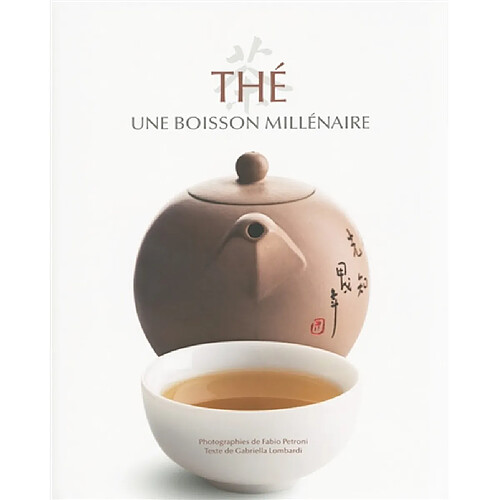 Thé : une boisson millénaire · Occasion