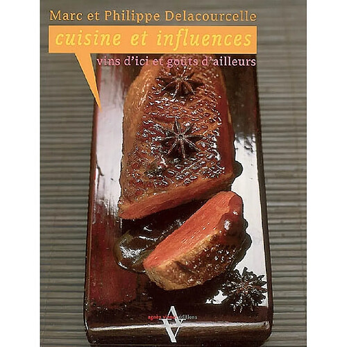 Cuisine et influences : vins d'ici et goûts d'ailleurs · Occasion