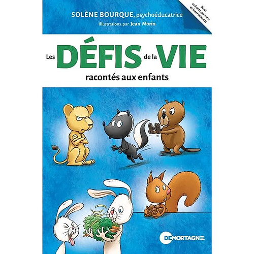 Les défis de la vie racontés aux enfants