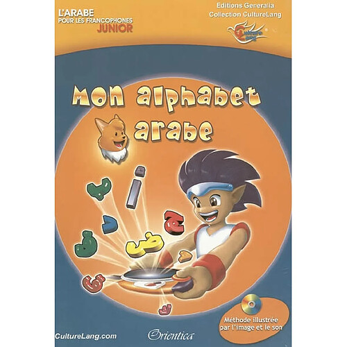 Mon alphabet arabe : l'arabe pour les francophones, junior · Occasion