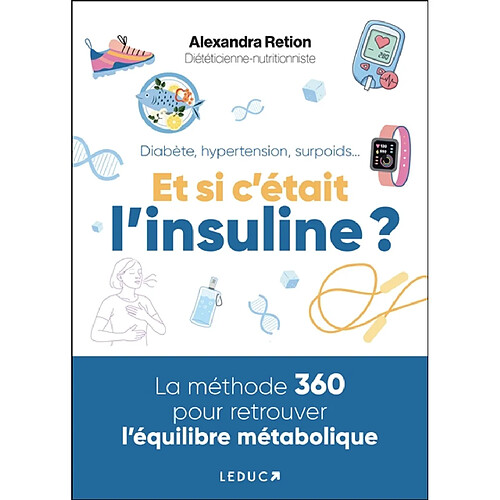 Diabète, hypertension, surpoids... Et si c'était l'insuline ?