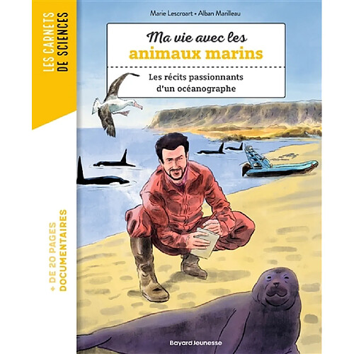 Ma vie avec les animaux marins : les récits passionnants d'un océanographe