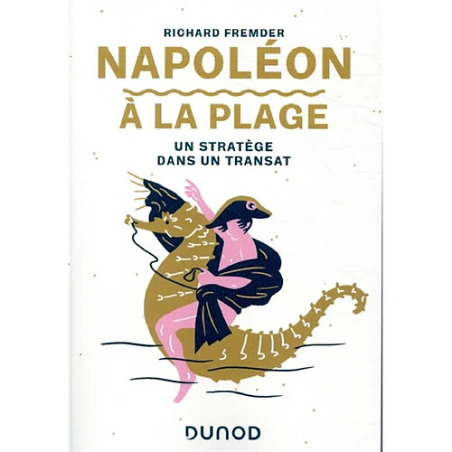 Napoléon à la plage : un stratège dans un transat · Occasion