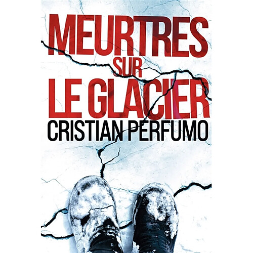 Meurtres sur le glacier · Occasion