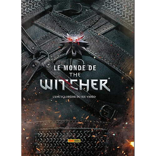 Le monde de The witcher : l'encyclopédie du jeu vidéo