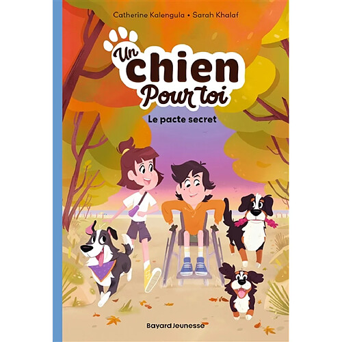 Un chien pour toi. Vol. 2. Le pacte secret