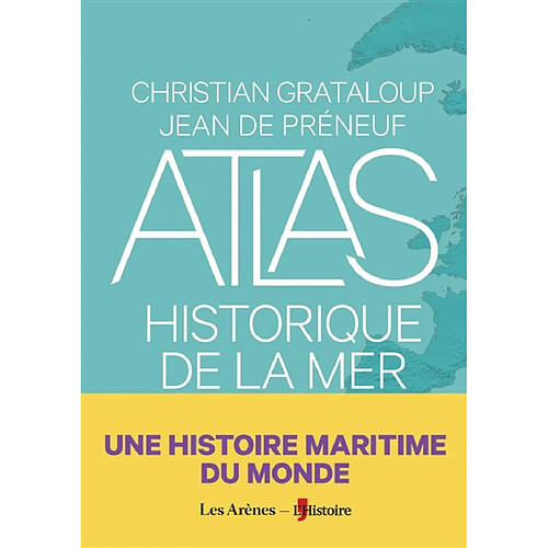 Atlas historique de la mer