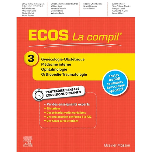 Ecos : la compil'. Vol. 3. Gynécologie, obstétrique, médecine interne, ophtalmologie, orthopédie, traumatologie