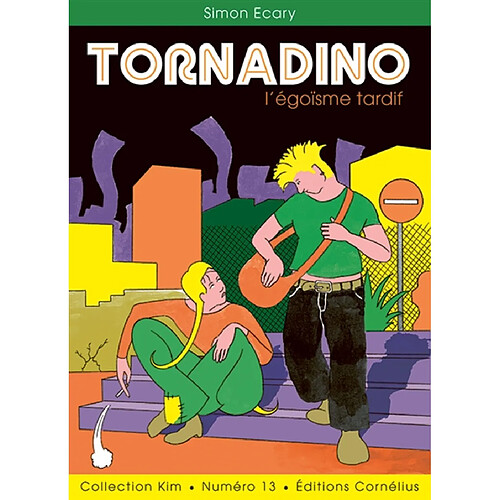 Tornadino : l'égoïsme tardif