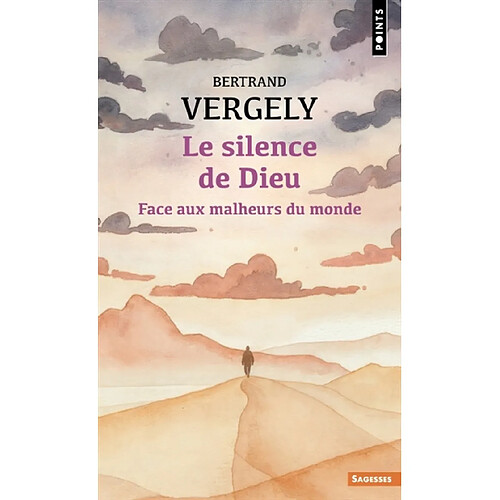 Le silence de Dieu : face aux malheurs du monde · Occasion