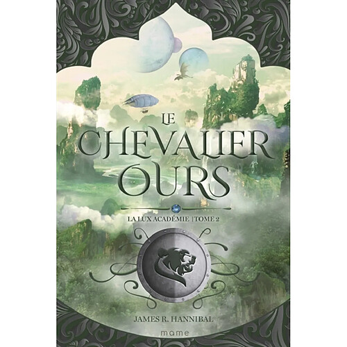 La Lux Académie. Vol. 2. Le chevalier ours