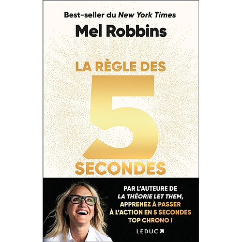 La règle des 5 secondes : apprenez à passer à l'action en 5 secondes top chrono !