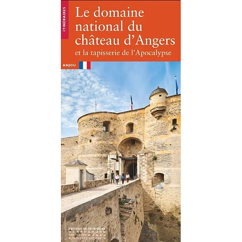 Le domaine national du château d'Angers et la tapisserie de l'Apocalypse : Anjou · Occasion