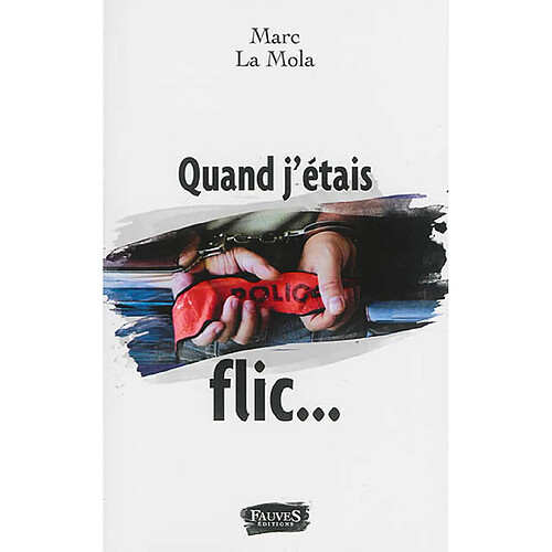 Quand j'étais flic... · Occasion