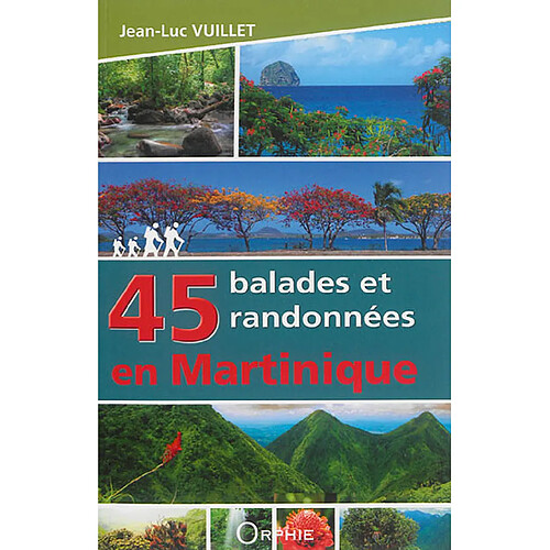 45 balades et randonnées en Martinique · Occasion