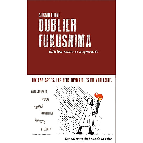 Oublier Fukushima : dix ans après, les jeux Olympiques du nucléaire · Occasion