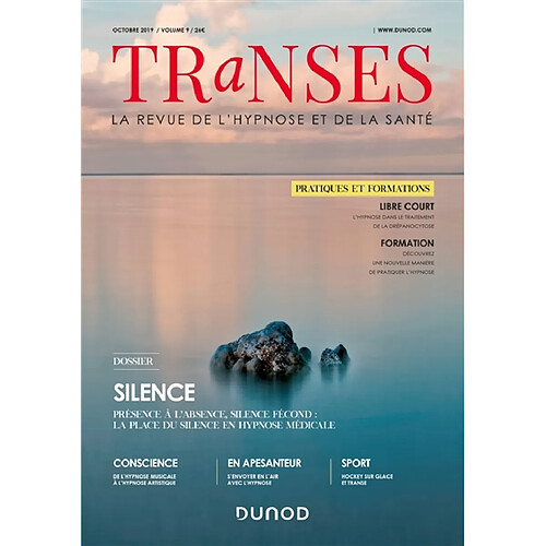 Transes : la revue de l'hypnose et de la santé, n° 9. Silence : présence à l'absence, silence fécond : la place du silence en hypnose médicale · Occasion